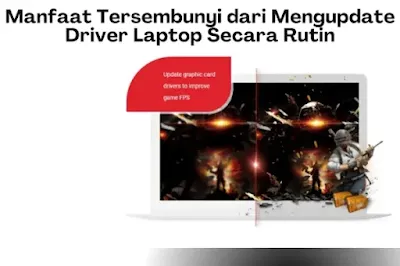 manfaat update driver laptop